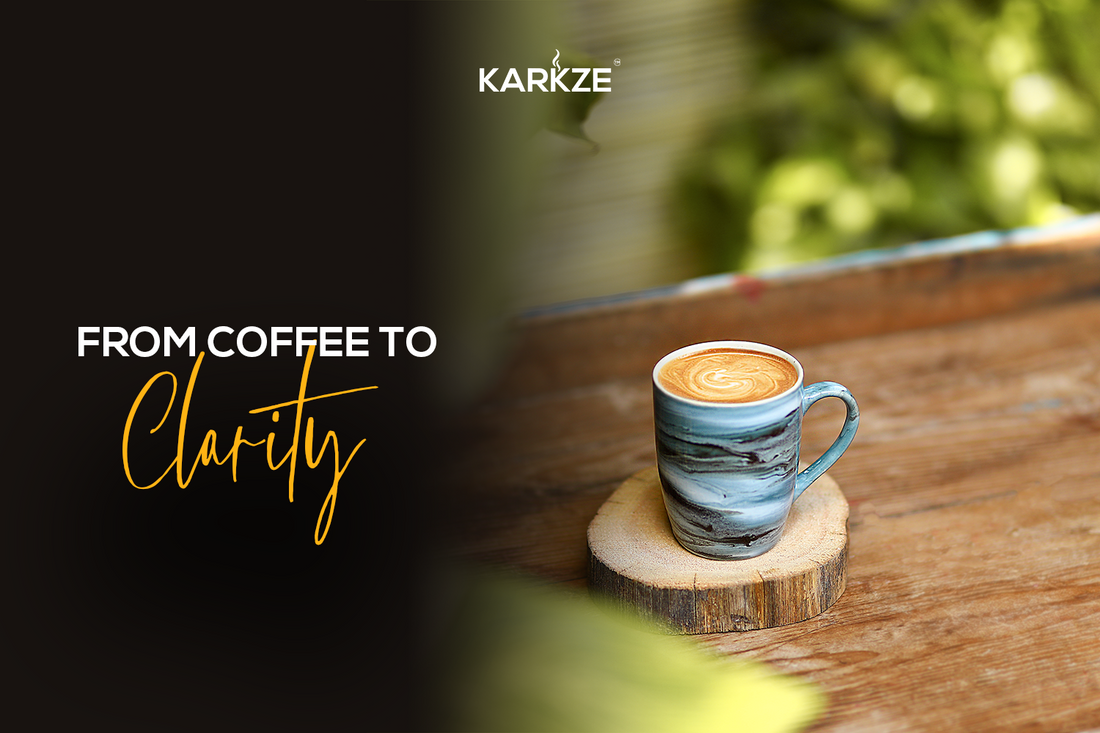 From Coffee to Clarity