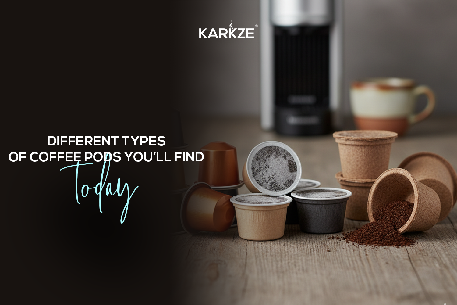 Different Types of Coffee Pods You’ll Find Today