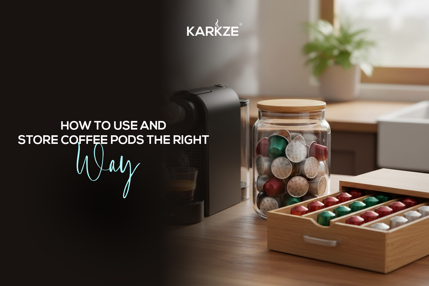 How to Use and Store Coffee Pods the Right Way
